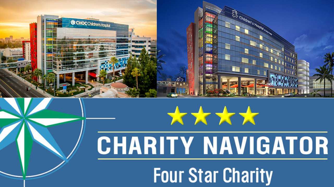 CHOC Foundation Earns Coveted Rating from Charity Navigator