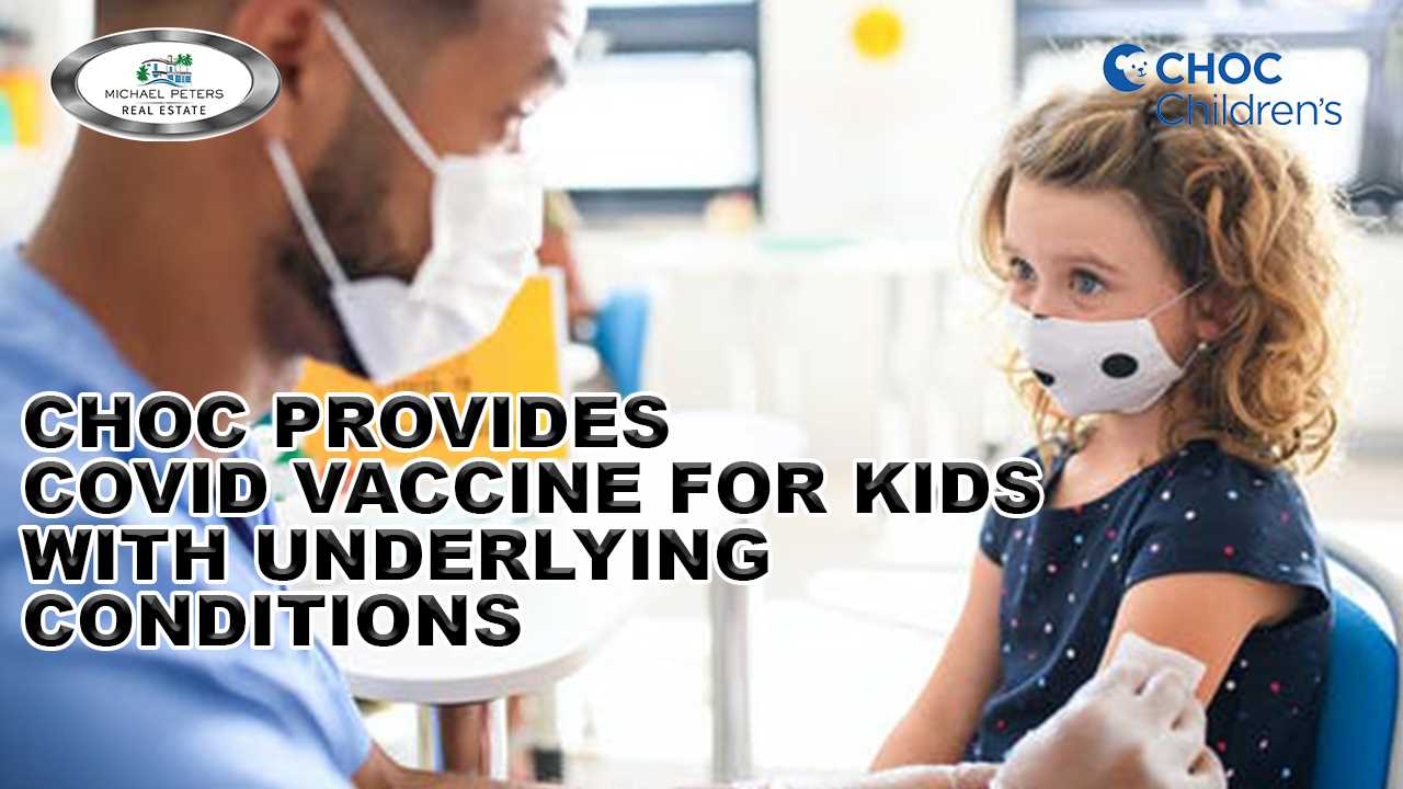 CHOC Opened COVID 19 Vaccine Clinic for Children