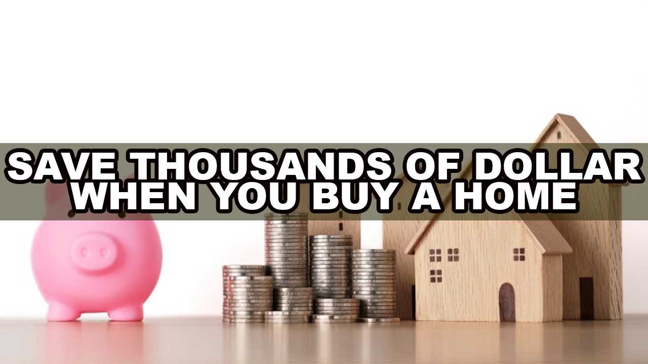 Homebuyers Save Thousands
